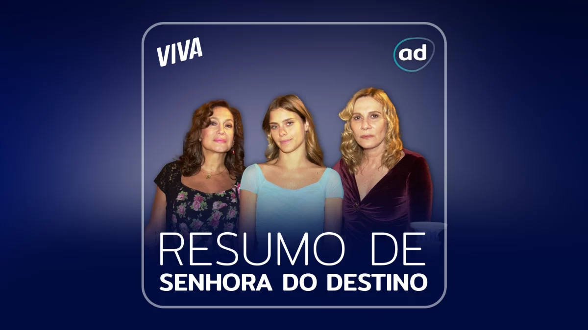 Senhora Do Destino Resumo Dos últimos Capítulos