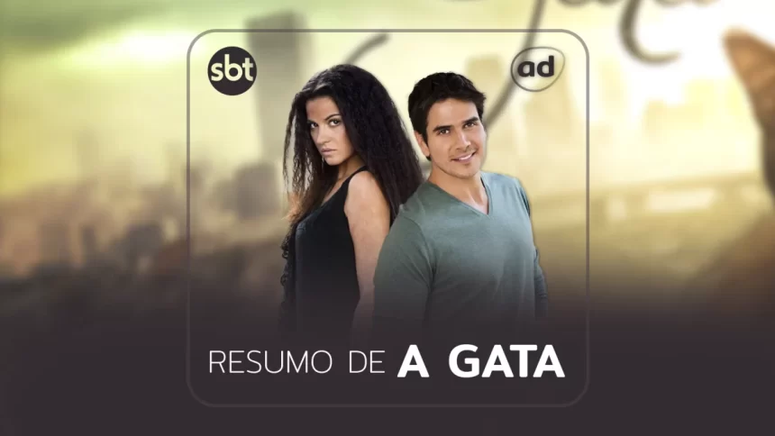 Arte de divulgação do resumo da novela A Gata exibida no SBT