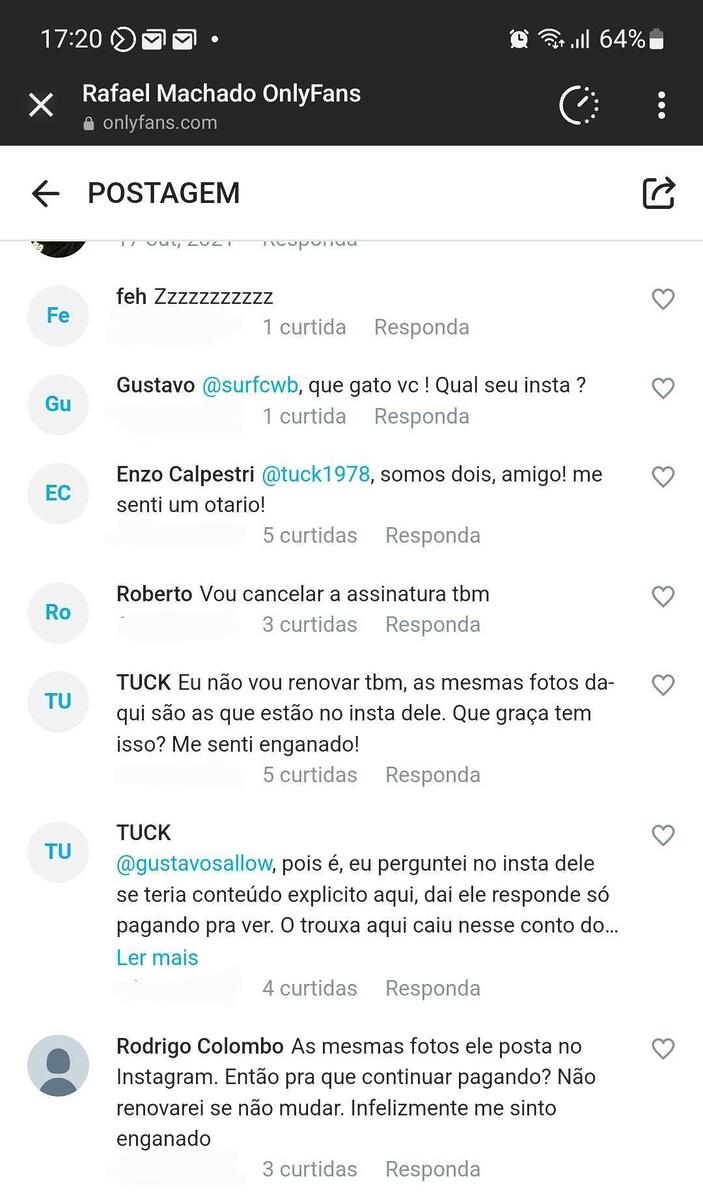 Comentários de assinantes insatisfeitos com o perfil de Rafael Machado