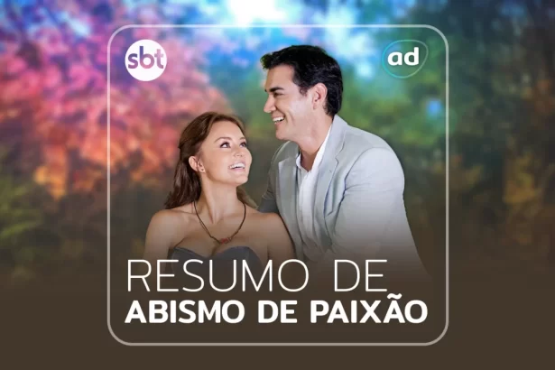 Arte de divulgação do resumo da novela Abismo de Paixão