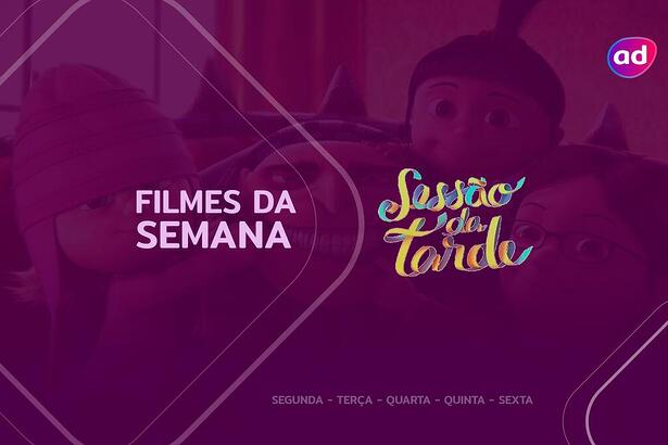 Filme Meu Malvado Favorito 3 na arte da semana de sessão da tarde