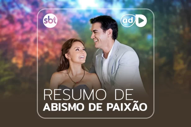 Arte de divulgação do resumo da novela Abismo de Paixão