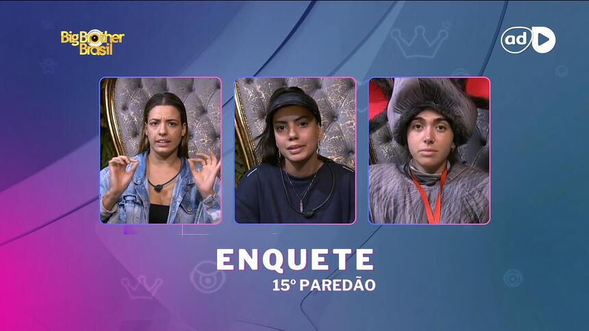 Beatriz, Fernanda e Giovanna na arte da enquete do 15º Paredão do BBB 24