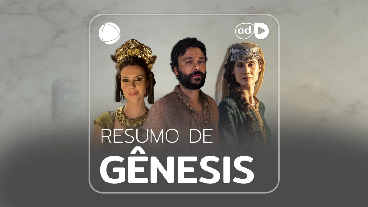 Protagonistas de Gênesis na arte do resumo da novela