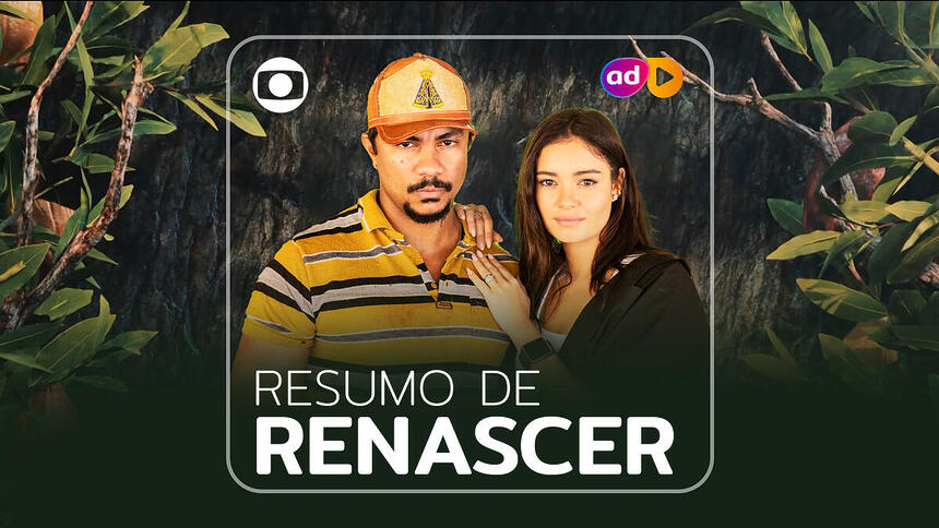 Protagonistas da novela Renascer na arte de divulgação do resumo