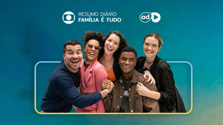 Protagonistas de Família é Tudo na arte do resumo da novela