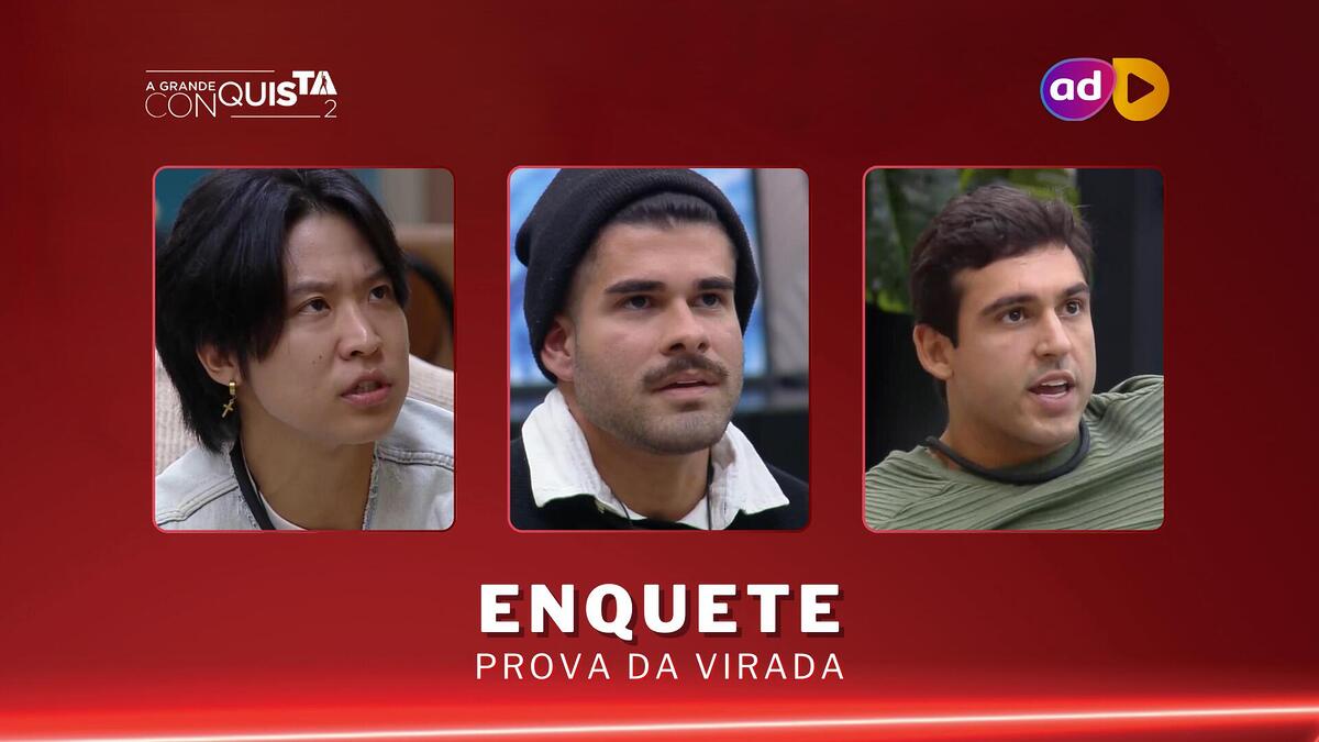 Cel, De Albú e Hadad na arte da enquete da 3ª Prova da Virada do A Grande Conquista 2