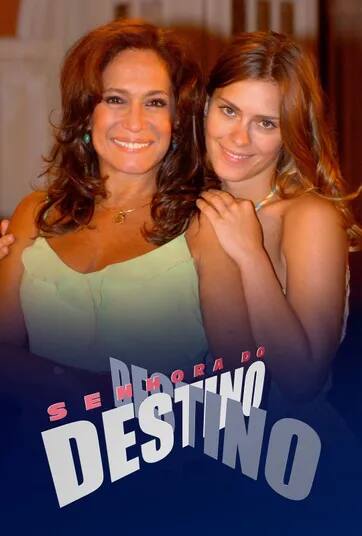 Protagonistas de Senhora do Destino