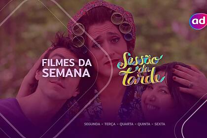 Filme 'Minha Mãe É uma Peça' na arte da semana da Sessão da Tarde