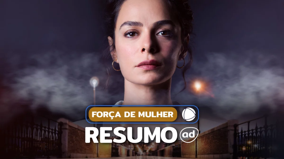 Montagem do resumo de Força de Mulher com o rosto da protagonista