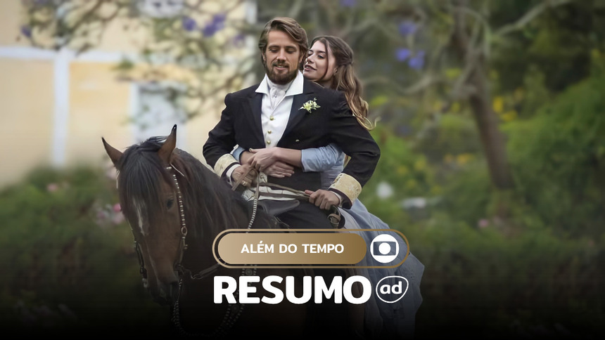 Felipe (Rafael Cardoso) e Lívia (Alinne Moraes) abraçados e sorridentes cavalgando na arte do resumo de Além do Tempo