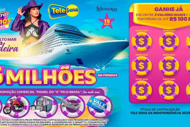 Bilhete da Tele Sena Da Independência 2025com Ana Castela e um navio, além da escrita de R$ 6 miçhões