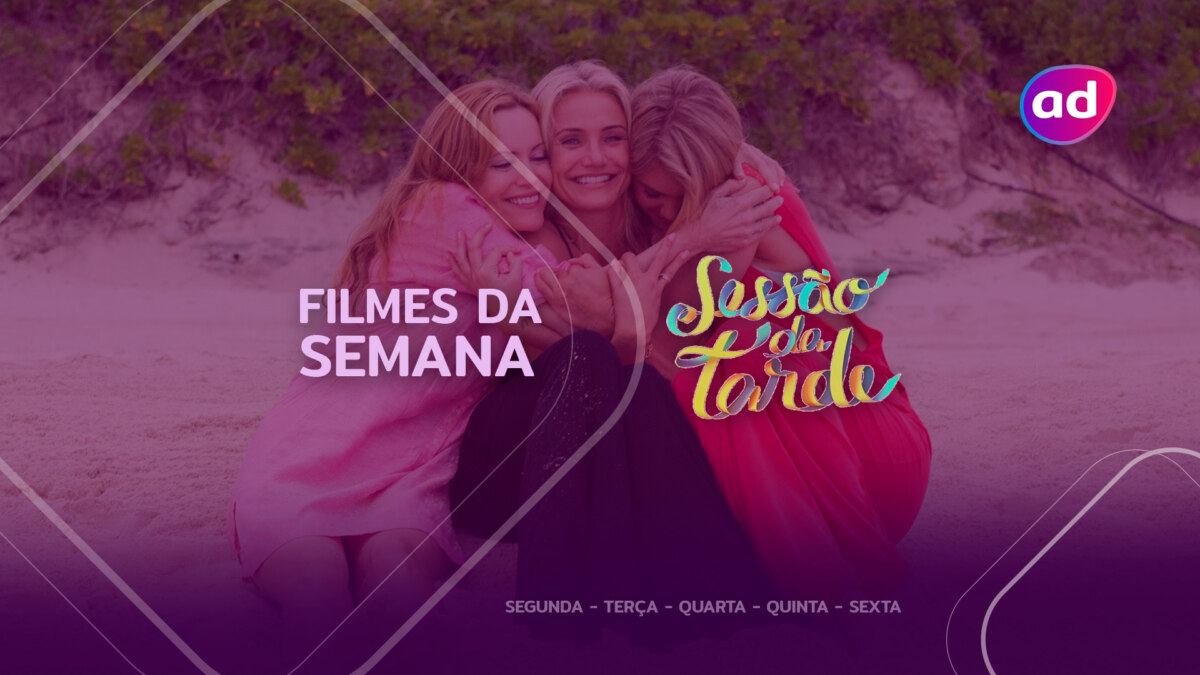 Filme Mulheres Ao Ataque na arte da semana na Sessão da Tarde